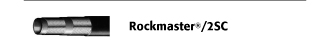 Rockmaster/2SC EN8572SC SAE100R16 Compact Abrasion-Resistant